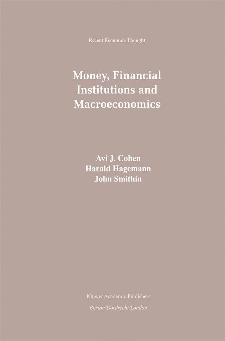 AVI J. Cohen, Avi Cohen, Harald Hagemann, John Smithin - Money, Financial Institutions and Macroeconomics, Inbunden