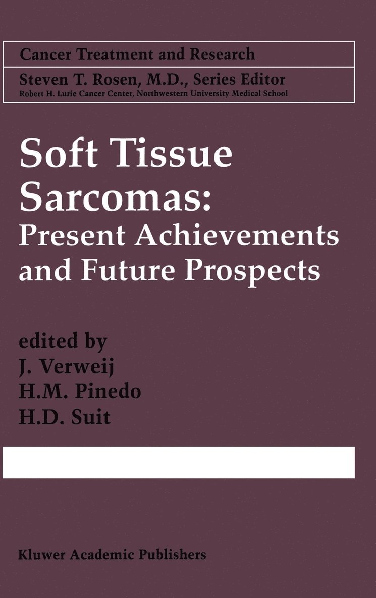 Soft Tissue Sarcomas: Present Achievements and Future Prospects 1