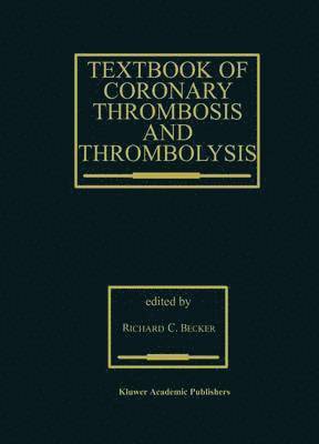 Textbook of Coronary Thrombosis and Thrombolysis