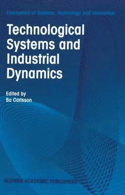 Technological Systems and Industrial Dynamics 1