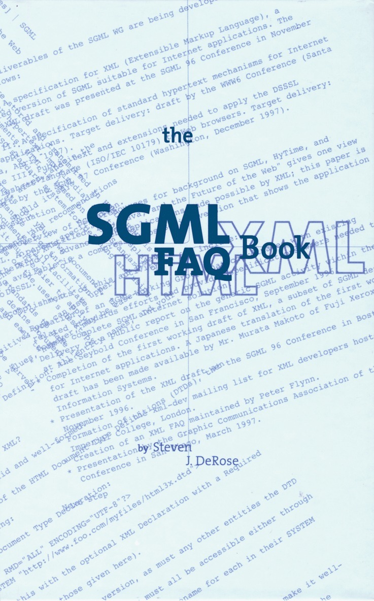 S.J. DeRose, S. J. DeRose - SGML FAQ Book, Inbunden