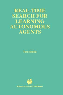 bokomslag Real-Time Search for Learning Autonomous Agents