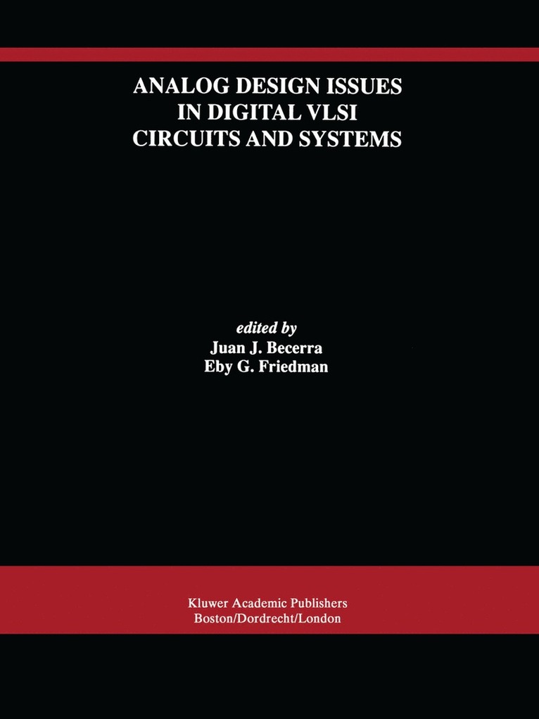 Analog Design Issues in Digital VLSI Circuits and Systems 1