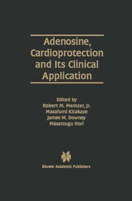 bokomslag Adenosine, Cardioprotection and Its Clinical Application