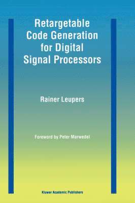 bokomslag Retargetable Code Generation for Digital Signal Processors