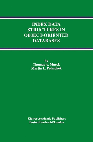 bokomslag Index Data Structures in Object-Oriented Databases