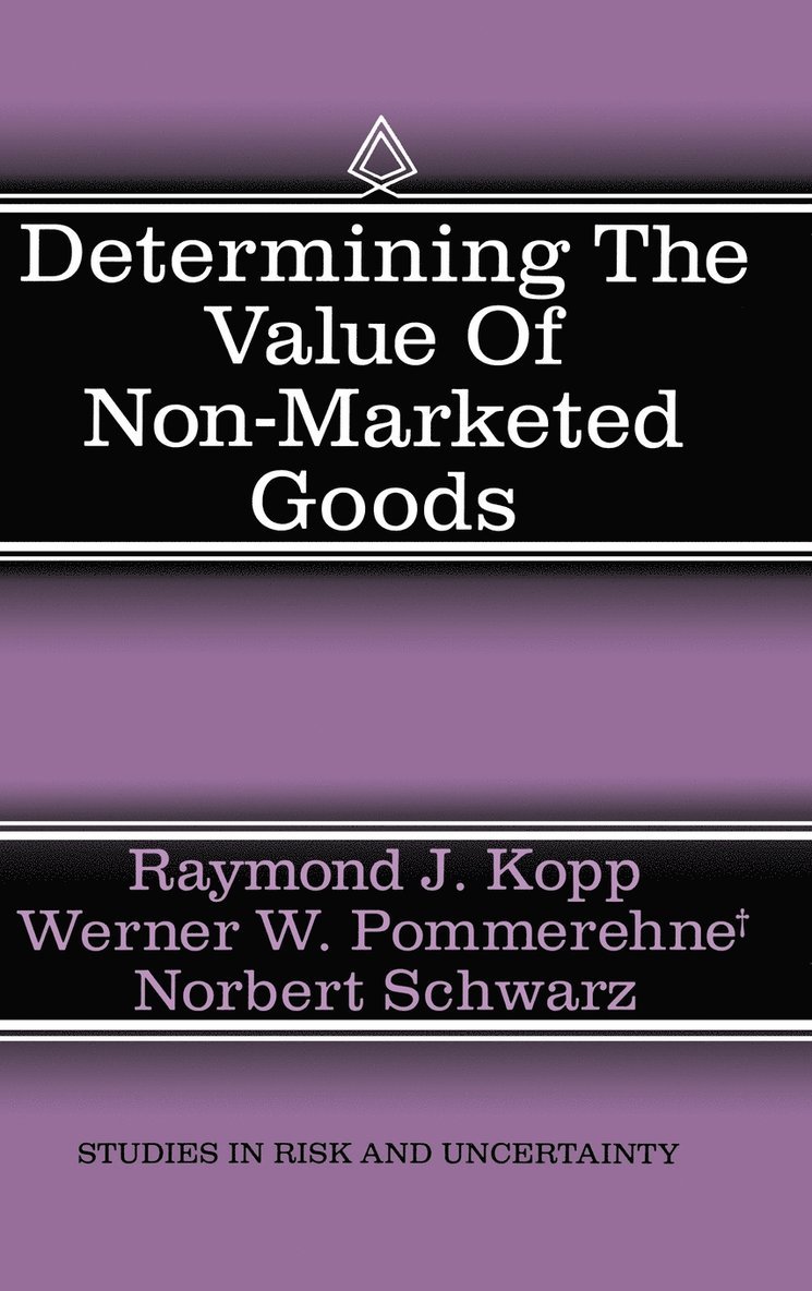 Determining the Value of Non-Marketed Goods 1