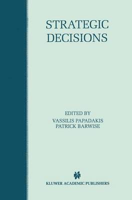 Vassilis Papadakis, Patrick Barwise - Strategic Decisions, Inbunden