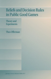 bokomslag Beliefs and Decision Rules in Public Good Games