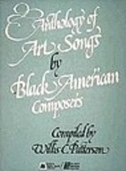 Anthology of Art Songs by Black American Composers: Voice and Piano 1