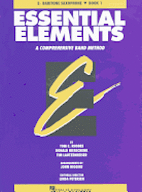bokomslag Essential Elements, E-Flat Baritone Saxophone, Book 1: A Comprehensive Band Method