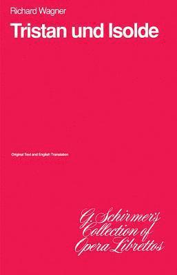 Tristan Und Isolde: Libretto, Häftad