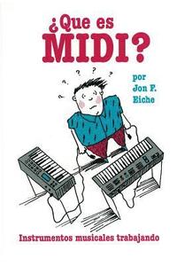 bokomslag What's MIDI?/Que Es MIDI?