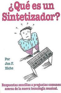 bokomslag What's A Synthesizer? Que Is Un sintetizador?