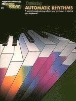 Hal Leonard Publishing Corporation - E1. Exploring Automatic Rhythms, Häftad