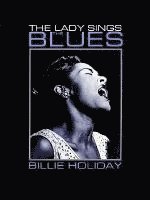 bokomslag Billie Holiday: The Lady Sings the Blues