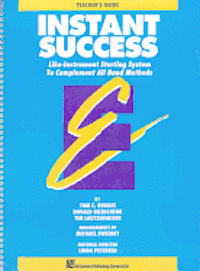 bokomslag Instant Success: Like-Instrument Starting System to Complement All Band Methods