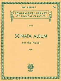 bokomslag Sonata Album for the Piano - Book 1: Schirmer Library of Classics Volume 329 Piano Solo