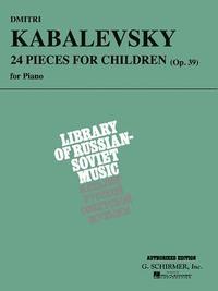 bokomslag Kabalevsky 24 Pieces for Children Op.39 Piano Pf Book