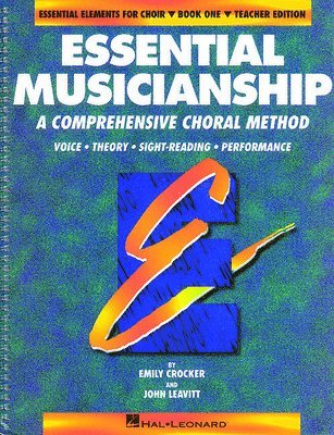 John Leavitt, Emily Crocker - Essential Musicianship: Level One, Teacher Edition, Häftad