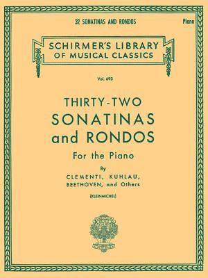 Richard Kleinmichel - 32 Sonatinas and Rondos: Schirmer Library of Classics Volume 693 Piano Solo, Häftad