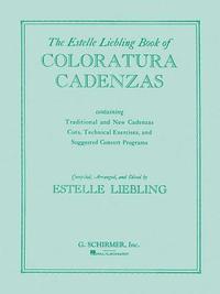bokomslag The Estelle Liebling Book of Coloratura Cadenzas