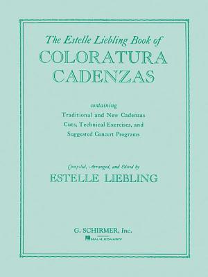 bokomslag The Estelle Liebling Book of Coloratura Cadenzas