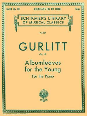 bokomslag Albumleaves for the Young, Op. 101: Schirmer Library of Classics Volume 309 Piano Solo