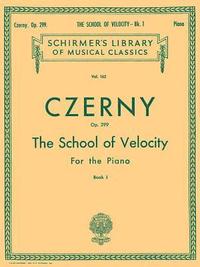 bokomslag School of Velocity, Op. 299 - Book 1: Schirmer Library of Classics Volume 162 Piano Technique