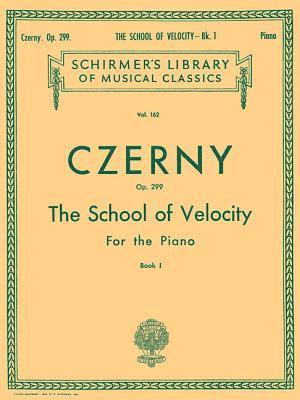 School of Velocity, Op. 299 - Book 1: Schirmer Library of Classics Volume 162 Piano Technique 1