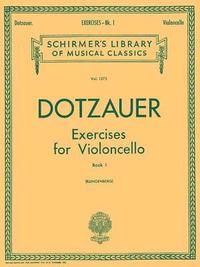 bokomslag Exercises for Violoncello - Book 1: Schirmer Library of Classics Volume 1273 Cello Method
