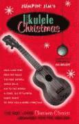 Hal Leonard Corp - Jumpin' Jim's Ukulele Christmas: Ukulele Solo, Häftad