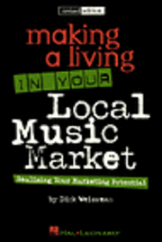 Making a Living in Your Local Music Market 1
