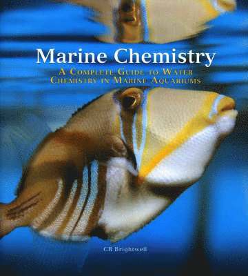 Chris R. Brightwell - Marine Chemistry, Inbunden