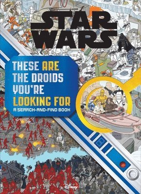 Daniel Wallace - Star Wars Search and Find: These Are the Droids You're Looking for, Inbunden