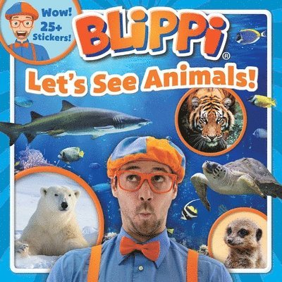 Thea Feldman - Blippi: Let's See Animals!, Häftad