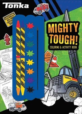 Tonka: Mighty Tough! 1