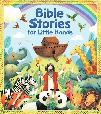 Bible Stories for Little Hands 1