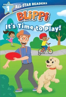 bokomslag Blippi: It's Time to Play: All-Star Reader Pre-Level 1 (Library Binding)