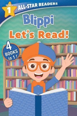 Blippi: Let's Read!: 4 Books in 1! 1