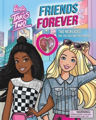 Barbie: It Takes Two: Friends Forever: Book with 2 Necklaces! 1