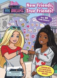 bokomslag Barbie: Big City Big Dreams: New Friends, True Friends
