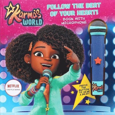 Naibe Reynoso - Karma's World: Follow the Beat of Your Heart: Book with Microphone, Inbunden