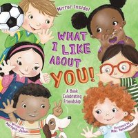 bokomslag What I Like about You! Teacher Edition: A Book Celebrating Friendship
