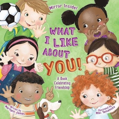 What I Like about You! Teacher Edition: A Book Celebrating Friendship 1