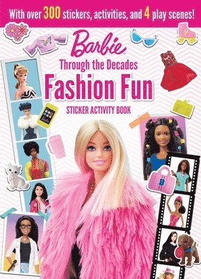 Maggie Fischer - Barbie: Fashion Fun Stickers and Activities: Through the Decades, Häftad
