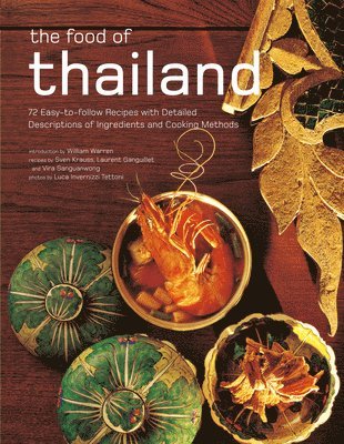 Sven Krauss, Laurent Ganguillet, Vira Sanguanwong - Food of Thailand, Häftad