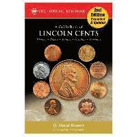 A Guide Book of Lincoln Cents, 2nd Edition 1