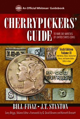 Bill Fivaz - Cherrypickers' Guide to Rare Die Varieties of United States Coins Volume 2, Häftad