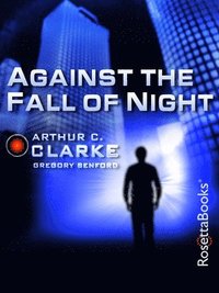 bokomslag Against the Fall of Night